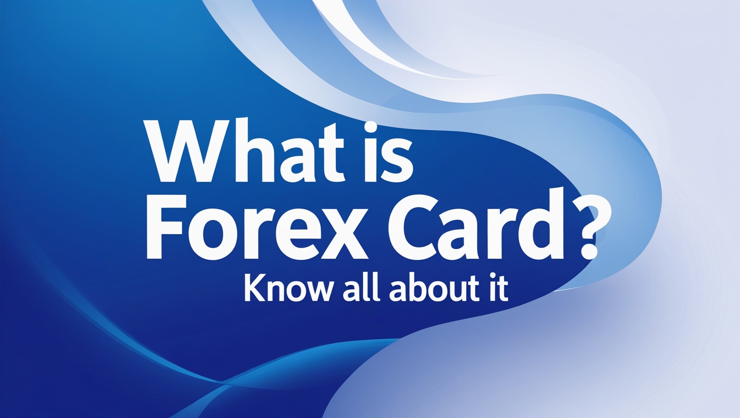 What is Forex Card?