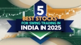 5 Best Stocks for Swing Trading in India in 2025
